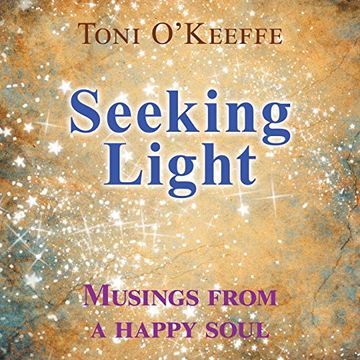 portada Seeking Light: Musings From a Happy Soul 