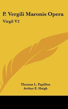 portada p. vergili maronis opera: virgil v2 (en Inglés)