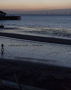 portada Christian Lutz: Citizens (en Inglés)