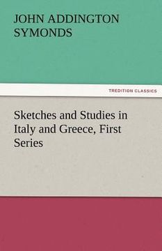 portada sketches and studies in italy and greece, first series (en Inglés)