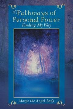 portada Pathways of Personal Power: Finding My Way (en Inglés)