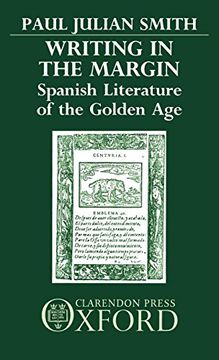 portada Writing in the Margin: Spanish Literature of the Golden age (in English)