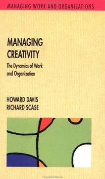 portada Managing Creativity: The Dynamics of Work and Organization (in English)