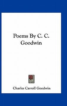 portada poems by c. c. goodwin (en Inglés)