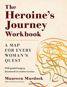 portada The Heroine's Journey Workbook: A map for Every Woman's Quest (en Inglés)