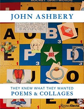 portada John Ashbery: They Knew What They Wanted: Collages and Poems (en Inglés)