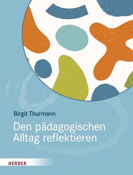 portada Den Pädagogischen Alltag Reflektieren (en Alemán)