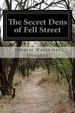portada The Secret Dens of Fell Street (en Inglés)