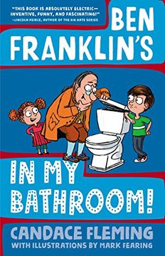 portada Ben Franklin's in my Bathroom! (History Pals) (in English)
