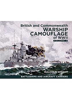 portada British and Commonwealth Warship Camouflage of WWII: Volume II - Battleships & Aircraft Carriers