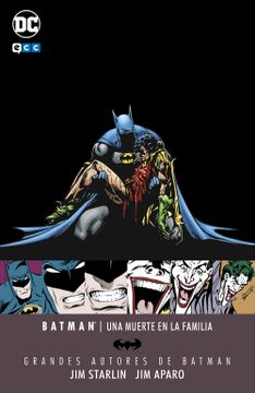 portada Grandes Autores de Batman: Jim Starlin/Jim Aparo- una Muerte en la Familia (2a Edición)