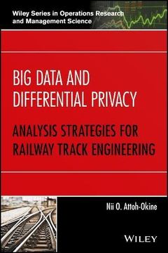 portada Big Data and Differential Privacy: Analysis Strategies for Railway Track Engineering