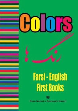 portada Farsi - English First Books: Colors (en Inglés)