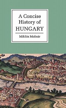 portada A Concise History of Hungary (Cambridge Concise Histories) (en Inglés)