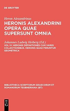 portada Heronis Definitiones cum Variis Collectionibus. Heronis Quae Feruntur Geometrica (en Inglés)