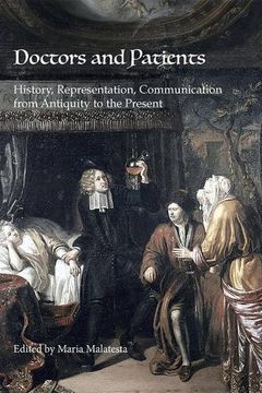 portada Doctors and Patients: History, Representation, Communication from Antiquity to the Present (en Inglés)