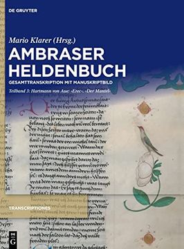 portada Ambraser Heldenbuch / Hartmann von Aue: Erec. Der Mantel (en Alemán)