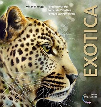 portada Porzellanmalerei - Exotica: Porcelain Painting - Exotica / Peindre sur Porcelaine