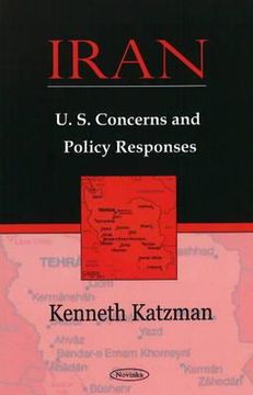 portada iran: u.s. concerns and policy responses (en Inglés)