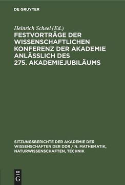 portada Festvorträge der Wissenschaftlichen Konferenz der Akademie Anläßlich des 275. Akademiejubiläums (en Alemán)