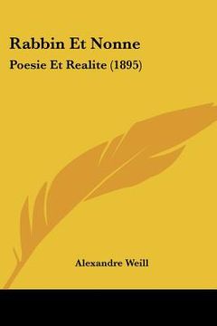 portada Rabbin Et Nonne: Poesie Et Realite (1895) (en Francés)