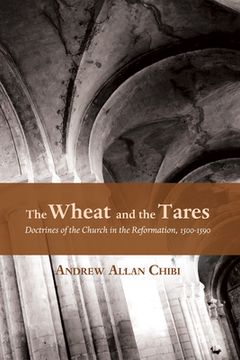 portada The Wheat and the Tares