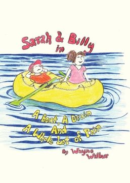portada Sarah & Billy in A Boat, A Drain and A Whole Lot of Pain (in English)