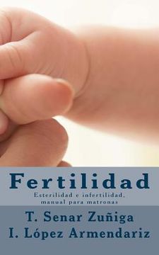 portada Fertilidad: Esterilidad e infertilidad, manual para matronas (in Spanish)