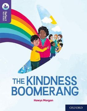 portada Oxford Reading Tree Treetops Reflect: Oxford Reading Level 11: The Kindness Boomerang 