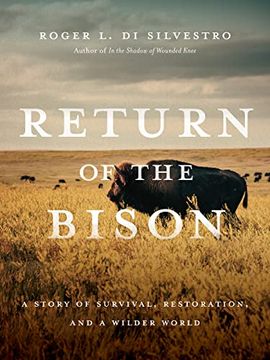 portada Return of the Bison: A Story of Survival, Restoration, and a Wilder World (en Inglés)