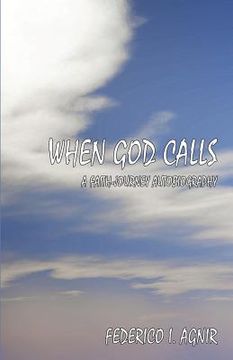portada When God Calls: A Faith-Journey Autobiography (en Inglés)