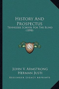 portada history and prospectus: tennessee school for the blind (1898) (in English)