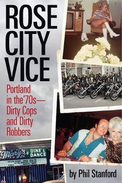 portada Rose City Vice: Portland in the 70's — Dirty Cops and Dirty Robbers