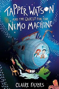 portada Tapper Watson and the Quest for the Nemo Machine (in English)