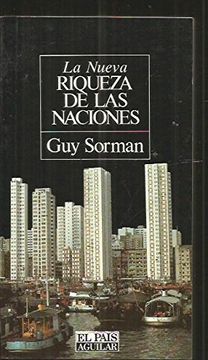 portada La Nueva Riqueza de las Naciones (in Spanish)