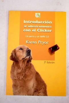 Cuervo Dispersión Listo Libro Introducción al adiestramiento con el clicker: un perro y un delfín  2.0, Pryor, Karen, ISBN 50303440. Comprar en Buscalibre