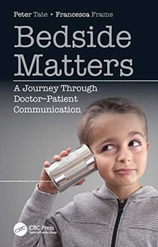 portada Bedside Matters: A Journey Through Doctor ̶Patient Communication (en Inglés)