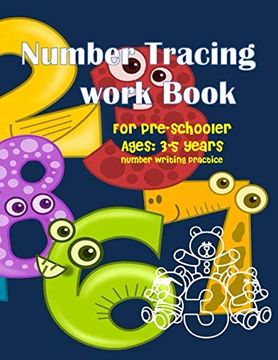 portada Number Tracing Workbook for Pre-Schooler: Number Tracing Books for Kids Ages 3-5, Number Tracing Workbook, Number Writing Practice Book Enjoy With Great Training Tool. (en Inglés)