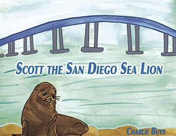 portada Scott the San Diego Sea Lion (in English)
