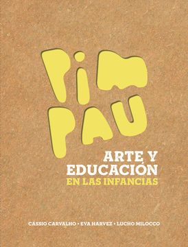 portada Pim pau Arte y Educacion en las Infancias