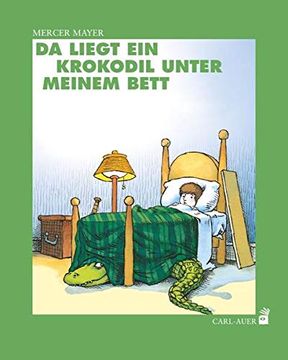portada Da Liegt ein Krokodil Unter Meinem Bett (Carl-Auer Kids) (en Alemán)
