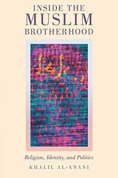 portada Inside the Muslim Brotherhood: Religion, Identity, and Politics (Religion and Global Politics) (en Inglés)