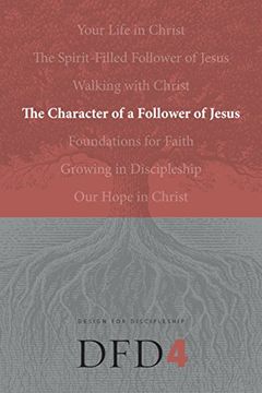 the character of a follower of jesus (en Inglés)