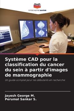 portada Système CAD pour la classification du cancer du sein à partir d'images de mammographie