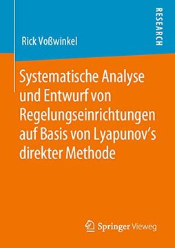 portada Systematische Analyse und Entwurf von Regelungseinrichtungen auf Basis von Lyapunov's Direkter Methode (German Edition) [Soft Cover ] (in German)