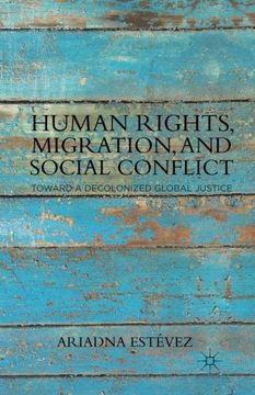portada Human Rights, Migration, and Social Conflict: Towards a Decolonized Global Justice