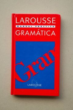 portada Larousse Gramatica Manual Practico
