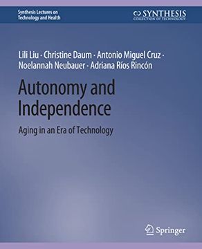 portada Autonomy and Independence: Aging in an Era of Technology (en Inglés)
