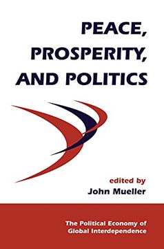 portada Peace, Prosperity, and Politics (in English)