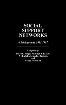 portada Social Support Networks: A Bibliography, 1983-1987 (en Inglés)